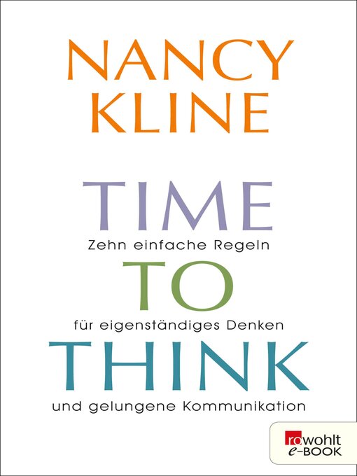 Title details for Time to think by Nancy Kline - Available